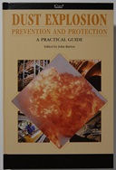 IChemE Book – Dust Explosion Prevention and Protection – A Practical Guide
