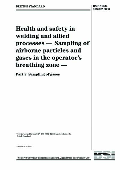 BS EN ISO 10882-2: 2000 Welding – Sampling Gases in the Breathing Zone